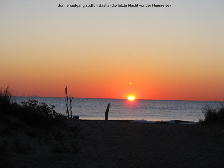 Sonnenaufgang s�dlich Bastia (die letzte Nacht vor der Heimreise)